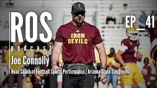 #41 - Joe Connolly | Arizona State University Head of Football Sports Performance