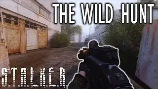 THE WILD HUNT - S.T.A.L.K.E.R. Anomaly