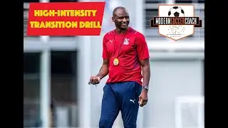 Patrick Viera: High-Intensity Transition Drill (Crystal Palace)