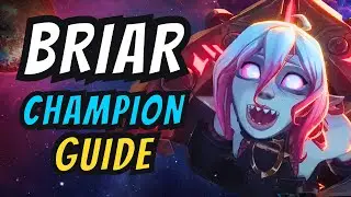 Briar is INSANE! Abilities & Champion Overview
