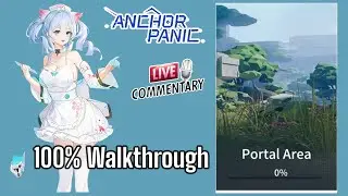Прохождение зоны портала в лабиринте (100%) &mdash; Anchor Panic
