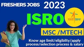Freshers Jobs 2023 | MSC & MTECH JOBS | ISRO RECRUITMENT 2023 | APPLY ONLINE | JRF VACANCY 2023