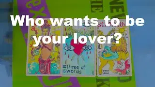 Who wants to be your lover?