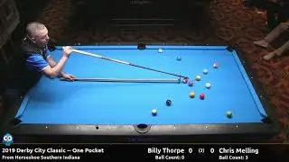 Chris Melling vs Billy Thorpe - One Pocket - 2019 Derby City Classic