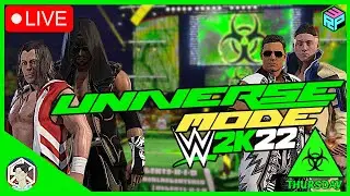 🟢LIVE: RPW TOXIC THURSDAY - GET YOUR OWN SUPERSTAR! | WWE2K22 Universe Mode