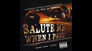 Ill Mill SMS - Salute Me When I Pass [FULL MIXTAPE] [ALBUM].mp4