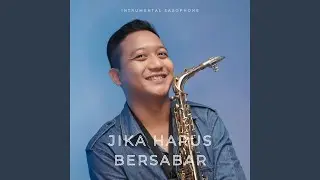 Jika Harus Bersabar