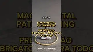 Aula 1 - Go&eacute;tia Pathworking - Fundamentos e Prepara&ccedil;&atilde;o