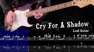 Cry For A Shadow | Lead Guitar | Futurama/Strat