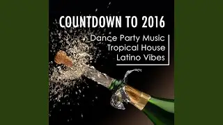 Musica Latina - Latin Tropical Music for 31st December Night