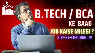 Job Search Strategy After B.Tech / BCA 2024