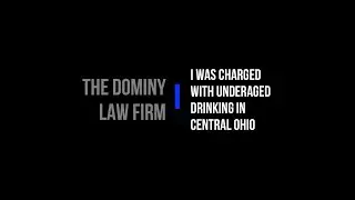 Under Age Drinking Cases in Central Ohio