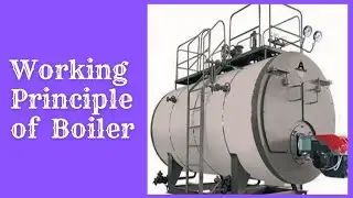 working principle of boiler | Instrumentation Technician