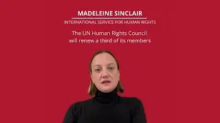 UN Human Rights Council: Interview with Madeleine Sinclair  |  State of Civil Society Report 2025