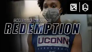 UCONN BASKETBALL PLAYER CHRISTYN WILLIAMS REDEMPTION SERIES: Teaser
