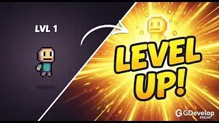 GDevelop Tutorial: Create a Simple XP & Level Up System! (Like an RPG!)
