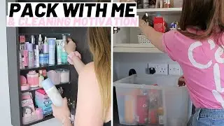PACK WITH ME! & MOTIVATIONAL CLEAN WITH ME UK SUMMER 2020