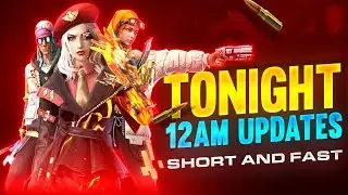 Tonight 12AM Updates 🔥