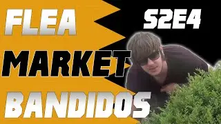 Flea Market Bandidos (9) - Kalken Unchained - Video Game Hunting in Europe