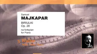 MAJKAPAR - op.28 no.5 - Walzer / Waltz / Valse / Вальс
