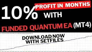 Funded EA Quantum: The Ultimate Forex Robot for Prop Firm Challenges