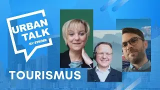 Str&ouml;er Urban Talk: Tourismus in der Zeitenwende - April 2022