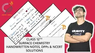 Handwritten Notes | Surface Chemistry | Chapter 5 Class 12 | FREE Notes, DPPs, NCERT Solutions