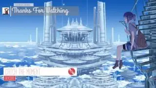Nightcore - Catch The Moment