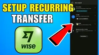 How To Setup Recurring Transfer On Wise (2026) (Complete Guide)