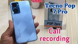 Call Recording Enable In Tecno Pop 7 Pro, How To Auto Call Recording In Tecno Pop 7 Pro,