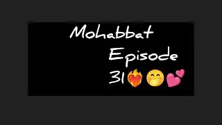 Epi 31 ❤️