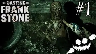 ДОБРО ПОЖАЛОВАТЬ В МОЮ ИСТОРИЮ  ►The Casting of Frank Stone ► #1