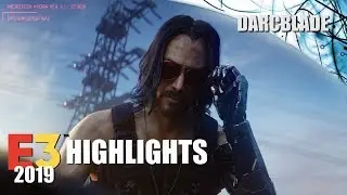 The Best of E3 2019 : E3 Highlights