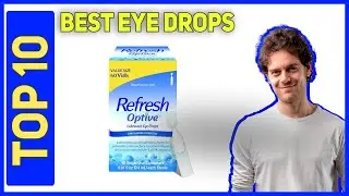 Best Eye Drops in 2023 - Top 10 Best Eye Drops
