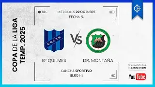 Copa de la Liga 2025 - Fecha 3: Barrio Quilmes VS. Dr. Monta&ntilde;a