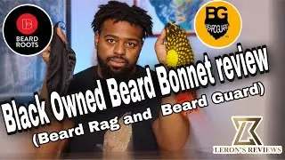 Black Owned BEARD BONNET REVIEW (Beard Roots and Beard Guard)