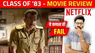 Class of 83 REVIEW in Hindi | Bobby Deol | Red Chillies Entertainment | Netflix Film | Class of '83