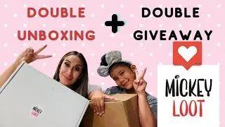 Double Mickey Loot Unboxing & Giveaways!!!