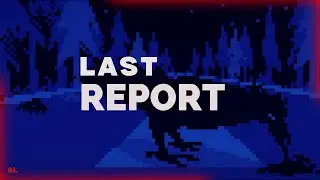 Last Report (Demo) - Indie Horror Game - No Commentary