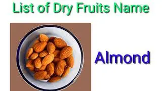 List of Dry Fruits Names