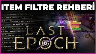Item Filtresi Nasıl Yapılır / Başlangıç ve Endgame Filtre Rehberi  / Last Epoch Tomb of the Erased