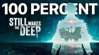 Still Wakes the Deep 100% Walkthrough | Standard Difficulty | All Collectibles | Platinum Trophy