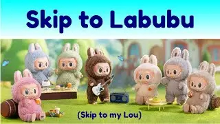 Skip to Labubu (Skip to my Lou rhyme) - Numbers, Verbs and Greetings