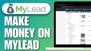 How To Make Money With MyLead (MyLead Affiliate Program Tutorial)