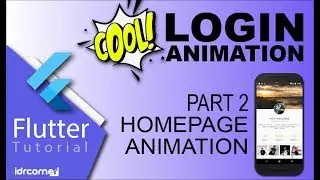 Flutter - Login Animation Part 2 | Homepage Animation