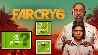Far Cry 6 ► GT 730 + i5 3570 | Can Its Playable ?