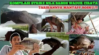 Kompilasi strike nila babon waduk cirata | Mancing Cirata