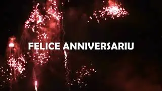 FELICE ANNIVERSARIU