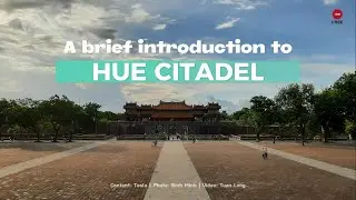 A brief introduction to Hue citadel | Photos