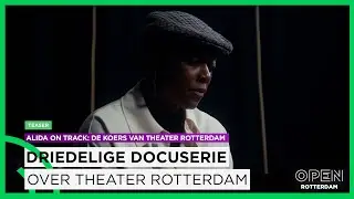 Docuserie over Theater Rotterdam | ALIDA ON TRACK: DE KOERS VAN THEATER ROTTERDAM | TEASER